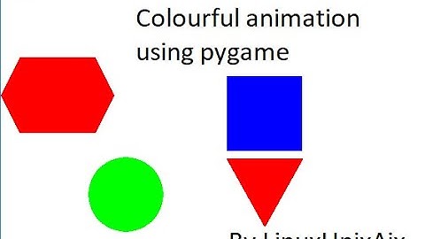 How to Create and animate Pygame objects | Draw cirlce, Rectangle, Polygon with color.