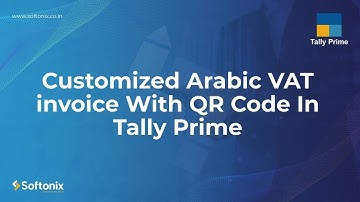 How to Configure Saudi Arabia VAT invoice With QR Code In Tally Prime |Fatoorah invoice