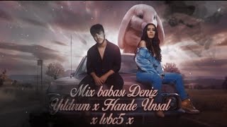 Mix babası deniz Yıldırım x Hande Ünsal x lvbc5 ~34 54 Beats #kesfet #lvbelc5 #remix 