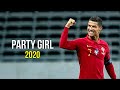 Cristiano Ronaldo 2020 ❯ Party Girl | Skills & Goals | HD