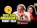 Ambarish Funny Talk In His Son Movie Launch | Rebel Star Ambareesh Comedy Video | Ambrish Sumalatha