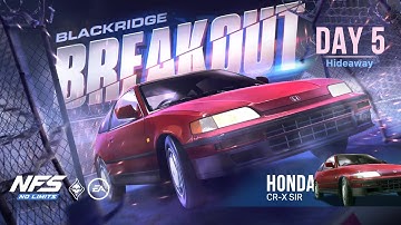 Need For Speed: No Limits | Honda CR-X SiR (Blackridge Breakout - Day 5 | Hideaway)