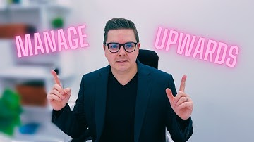 How to Manage Upwards and get your boss to love you!