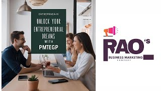 Unlock Your Entrepreneurial Dreams with PMEGP! #raosbmc