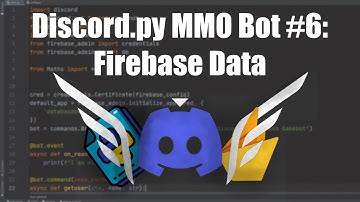 Coding a Discord MMO Bot Using Python & Firebase #6| Firebase Data
