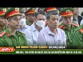 An ninh toàn cảnh ngày 29/5: Toà tuyên án Cựu bí thư Lào Cai Nguyễn Văn Vịnh và 16 bị cáo | ANTV