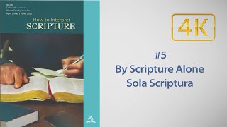 AD Sabbath School #05 - By Scripture Alone - Sola Scriptura - with Robert Blais  - 2020 Wealth