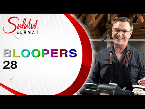 BLOOPERS 28 | Salatut elämät