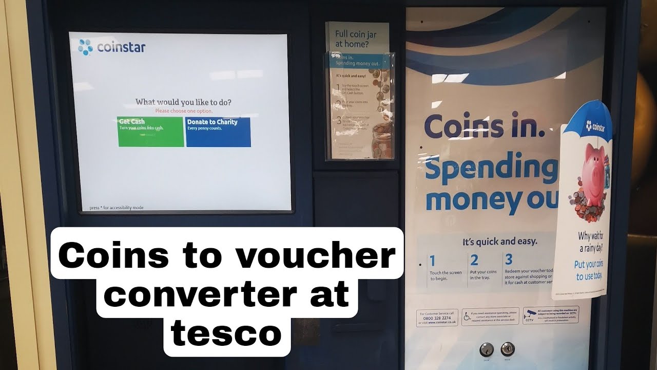 HOW TO USE TESCO COINSTAR MACHINE CASHING UP MY CHANGE BY BISMA 