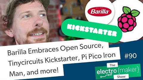 Barilla Embraces Open Source, Tinycircuits Kickstarter, Pi Pico Iron Man, and more!