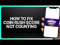 How To Fix Coin Rush Score Not Counting In Magic Sort! Tutorial