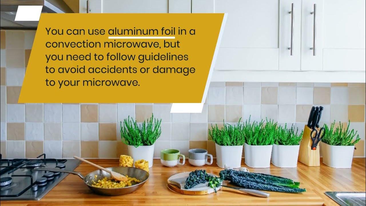 Microwave Safety Can You Put Foil in a Convection Microwave? YouTube