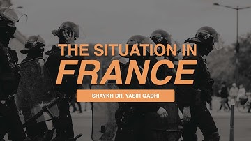 Khuṭbah: The Situation in France | Shaykh Dr. Yasir Qadhi