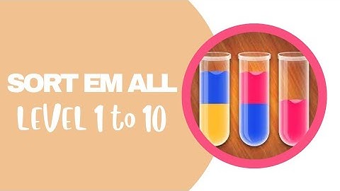 Sort Em All level 1 to 10