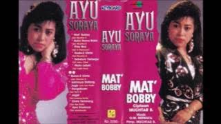 Mtat' Bobby / Ayu  Soraya （original Full)