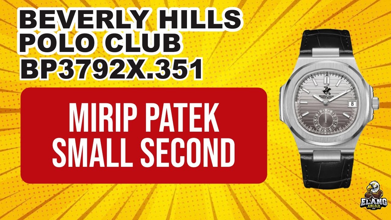 BEVERLY HILLS POLO CLUB BP3792X.351 : JAM TANGAN POLO MIRIP PATEK SMALL SECOND TERBARU (2025)