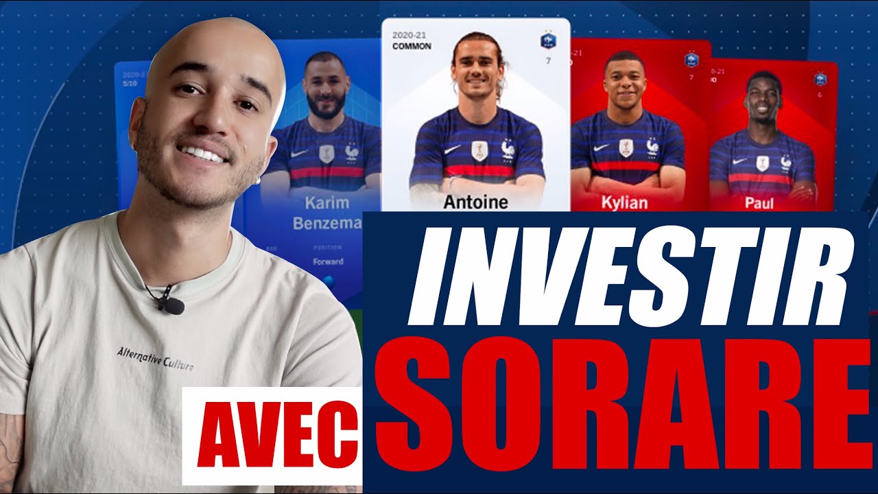 COMMENT INVESTIR DANS LES NFT ET LE FOOTBALL ? SORARE