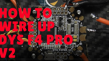 How to Wire DYS F4 V2 Pro Flight Controller