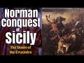 Norman Conquest of Sicily - full documentary