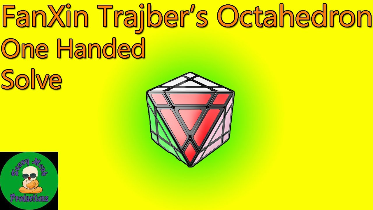 Решение октаэдра Фаньсиня Трайбера одной рукой