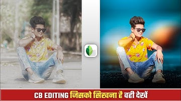 Snapseed New Style CB Photo Editing 2022 | CB Photo Editing Kaise Kare | New CB Editing Tricks