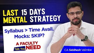 Don’t MESS up LAST 15 Days | Real Talk | #dilseconversation #caexams