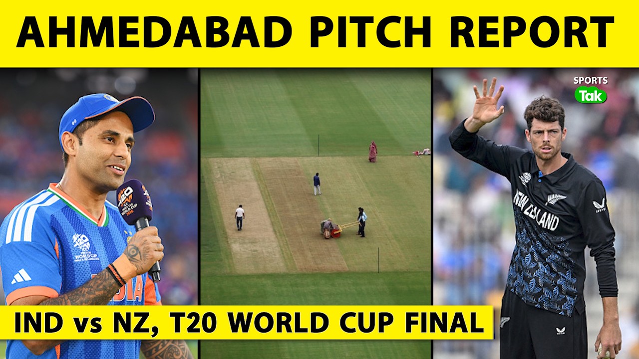 IND vs NZ FINAL T20 WC PITCH REPORT: AHMEDABAD PITCH REPORT | TODAY MATCH PITCH REPORT | SURYA