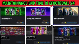 Maintenance End Time Today In eFootball 2024 Mobile || Pes Server Maintenance End Time & Free Coins