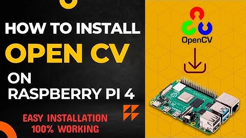 How To Install OpenCV on your RaspberryPi 4 | 2024 |