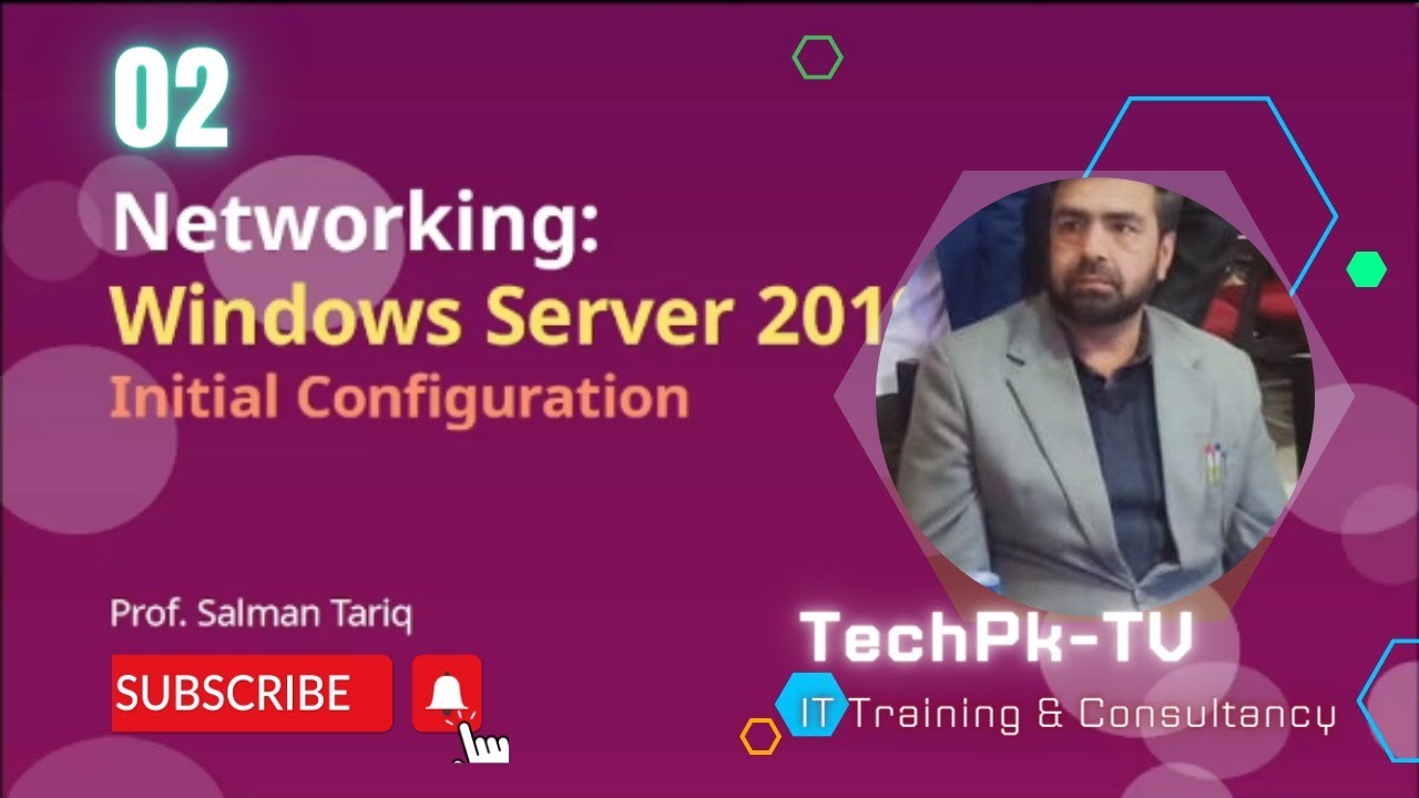 MS Windows Server 2019 || Initial Configuration || By Prof. Salman ...