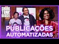 Publicações De Forma 100% Automatizadas | Shark Tank Brasil