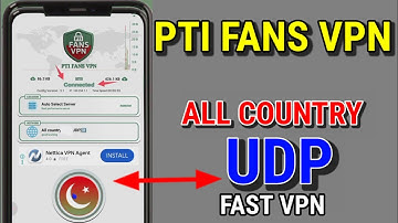 How To Setup PTI FANS VPN with all country UDP settings for secure online browsing 