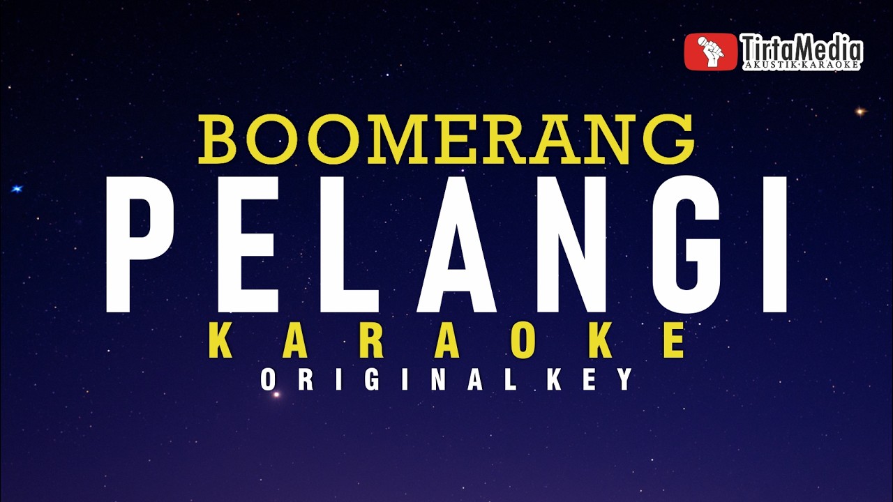 Pelangi - Boomerang (Karaoke)