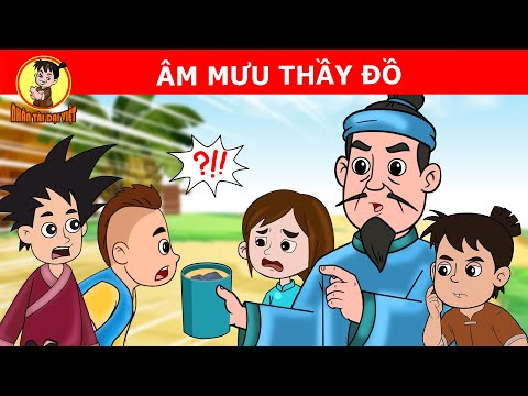 ÂM MƯU THẦY ĐỒ – Nhân Tài Đại Việt  – Phim hoạt hình – QUÀ TẶNG CUỘC SỐNG – Cổ Tích Việt Nam