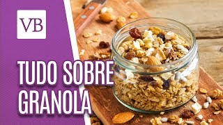 Tudo sobre granola - Você Bonita (11/02/19)