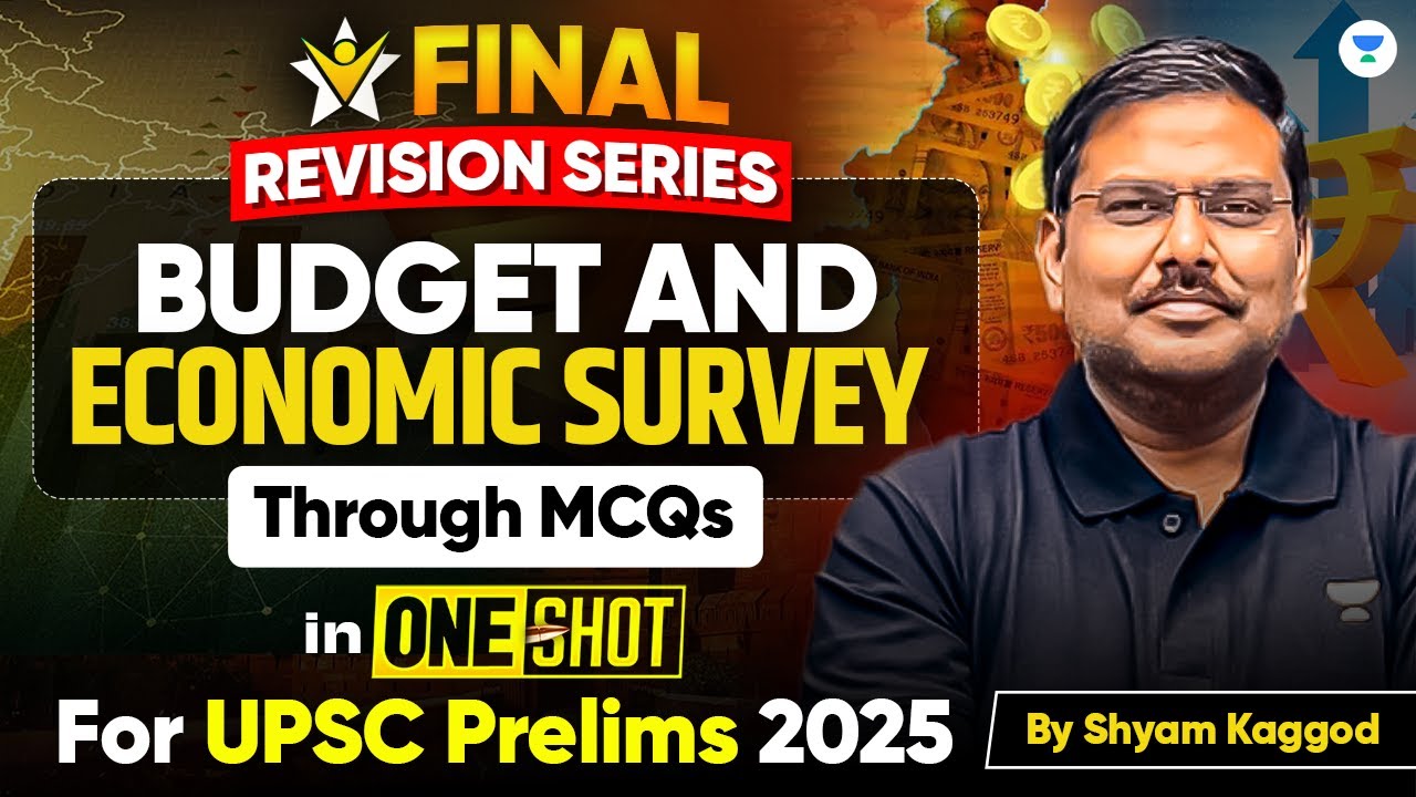 [Marathon] Budget and Economic Survey through MCQ's in ONE SHOT | UPSC ...