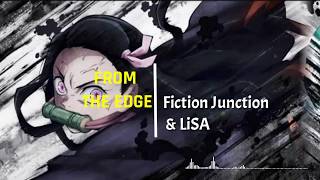 Download Lagu Demon Slayer : Kimetsu no Yaiba Ending Full [Fiction Junction ft LiSA - from the edge] MP3