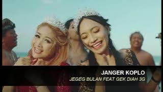 (KARAOKE, MINUS ONE, LIRIK LAGU) JANGER KOPLO - JEGEG BULAN FEAT GEK DIAH 3G