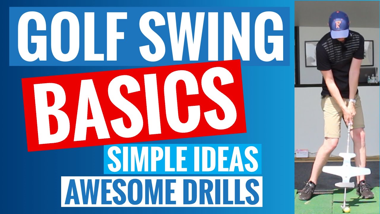 Golf Swing Basics - Simple Ideas For ALL