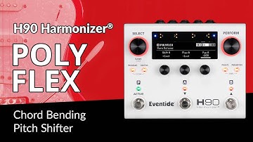 H90 Harmonizer® Pedal Demo: PolyFlex Algorithm