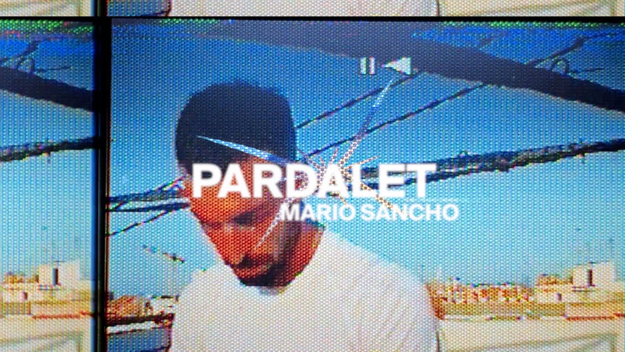 Watch MARIO SANCHO - Pardalet - Official Music Video on YouTube Watch MARIO SANCHO - Pardalet - Official Music Video on YouTube
