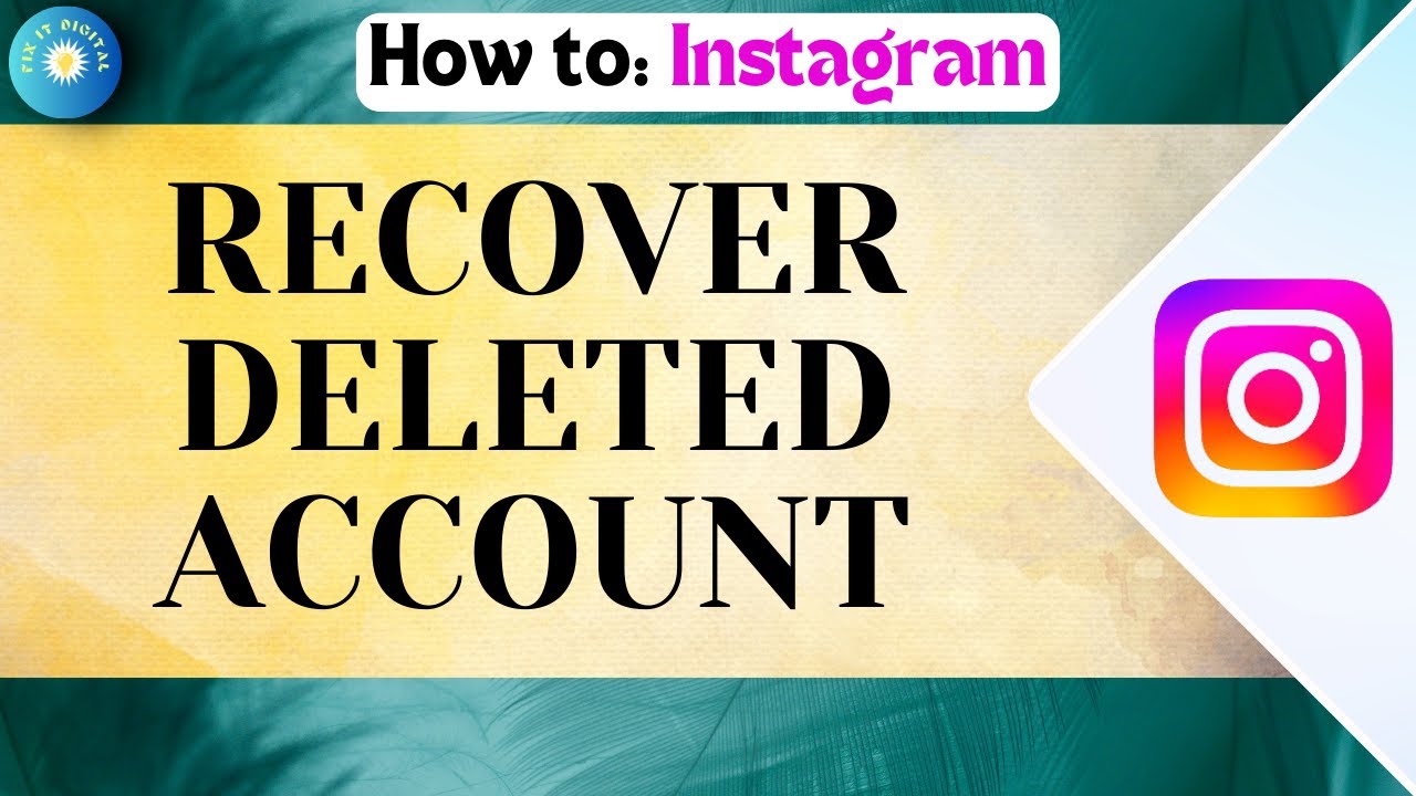 How to Recover Permanently Deleted Instagram Account After 30 Days ...