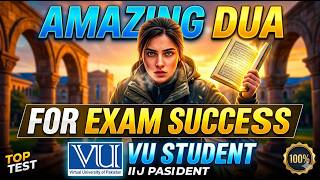 Dua For Exam VU Students 2026 | Midterm Exam Dua &amp; Motivation | Virtual University