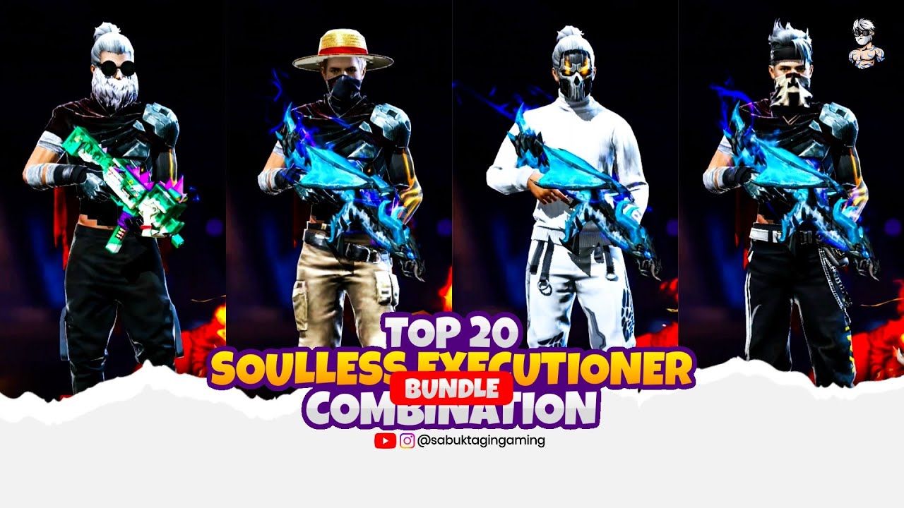 TOP 20 BEST DRESS COMBINATION WITH SOULLESS EXECUTIONER BUNDLE ! NEW MAGIC CUBE BUNDLE COMBINATION !