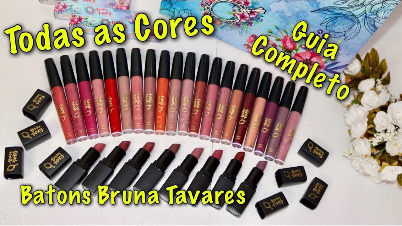 ❤️ Batons Linha Bruna Tavares 2017 - Todas as Cores l Meus Favoritos ❤️