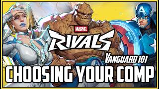 Vanguard 101:  Composition Choices | Marvel Rivals