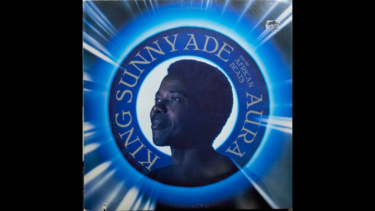 King Sunny Adé - Aura - YouTube