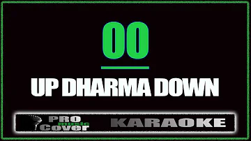 OO - UP DHARMA DOWN (KARAOKE) (KARAOKE)