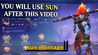 This Montage Will Make You Play Sun  Mlbb