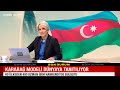 Karabağ Modeli Dünyaya Tanıtılıyor: Azerbaycan 3.Ulusal Kent Forumu